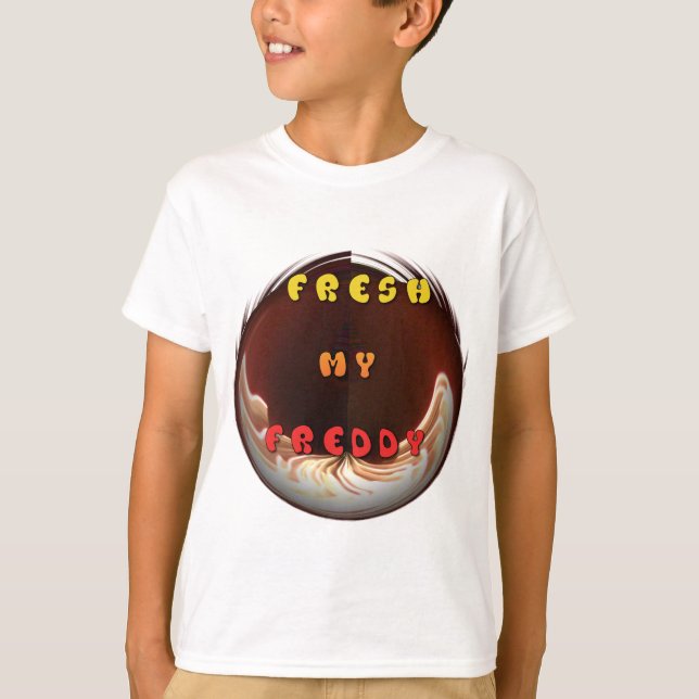 T-shirt Fresh My Freddy Art Print (Devant)