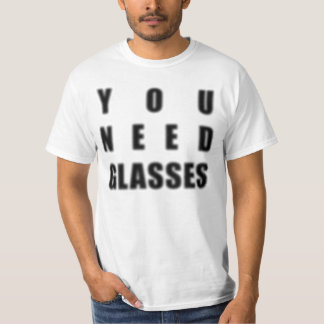 T-shirt Freshirt : Vous avez besoin de verres
