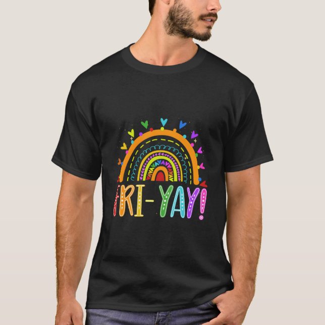 T-shirt Fri-Yay Teacher Weekend Friday Boho Rainbow (Devant)