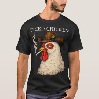 T-shirt Fried Chicken Funny Chicken Attitude Meme