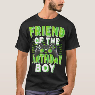 T-shirt Friend Of The Birthday Boy Gamer B-day Party