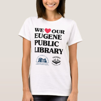 T-shirt Friends and Foundation Love Eugene Public Library