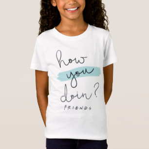 T-Shirt FRIENDS™ Comment vas-tu ?