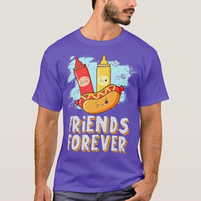 T-shirt Friends Forever Hotdog Bun Ketchup Mustard Mayo (Devant)