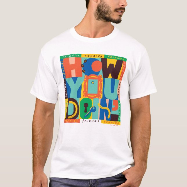 T-shirt FRIENDS™ | How You Doin' - Graphisme Vif (Devant)