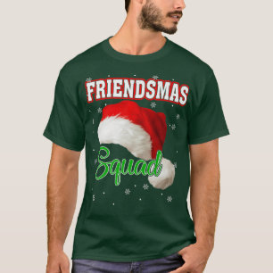 T-shirt Friendsmas Santa Chapeau Squad Groupe de Noël d'hi