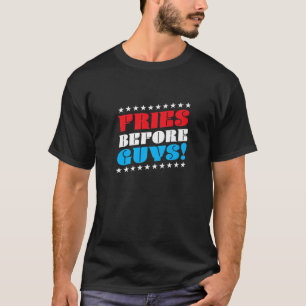 T-shirt Fries Avant Les Gars, Fries Françaises Drôle, Chan