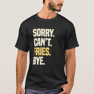 T-shirt Fries frites chips frites Français Pommes de terre