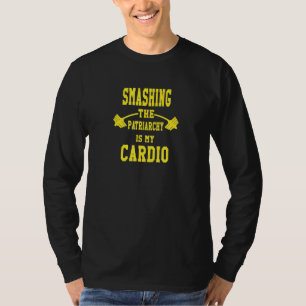 T-shirt Friser Le Patriarcat Est Ma Citation Cardio Fémini