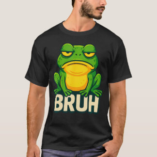 T-shirt Frog With Attitude - Bruh Meme