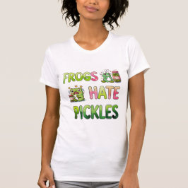 T-shirt Frogs Hate Pickles