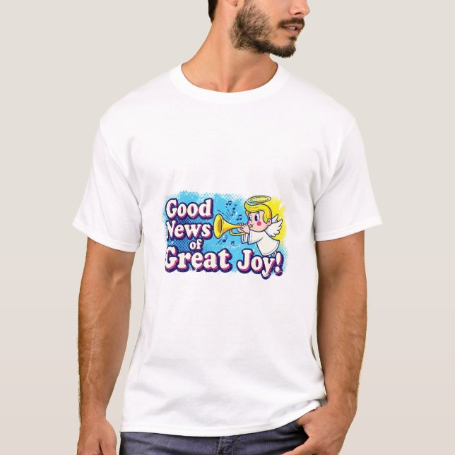 T-Shirt 'Frohe Botschaft der großen Freude' (Vorderseite)