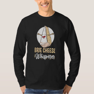T-shirt Fromage Brie Whisperer