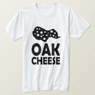 T-shirt Fromage chêne