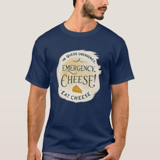 T-shirt Fromage d'urgence Mangez des amis au fromage
