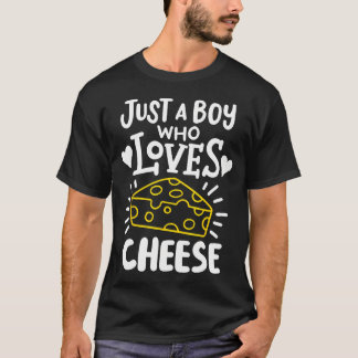 T-shirt Fromage Juste Un Garçon Qui Aime Le Fromage