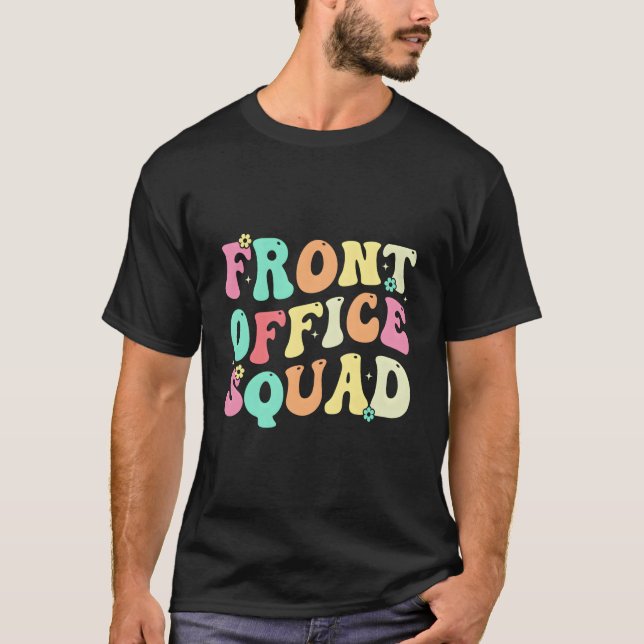T-shirt Front Office Squad Administrative Assistant School (Devant)