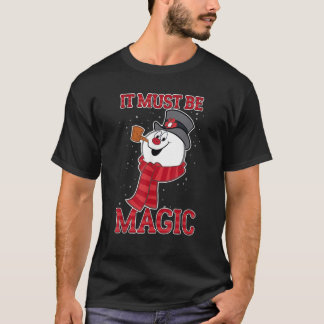 T-shirt Frosty Le Snowman Ça Doit Être Magique