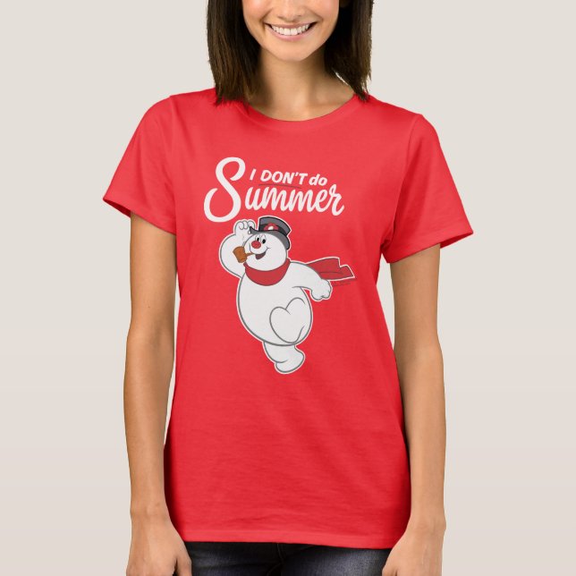 T-shirt Frosty the Snowman™ | I Don't Do Summer (Devant)