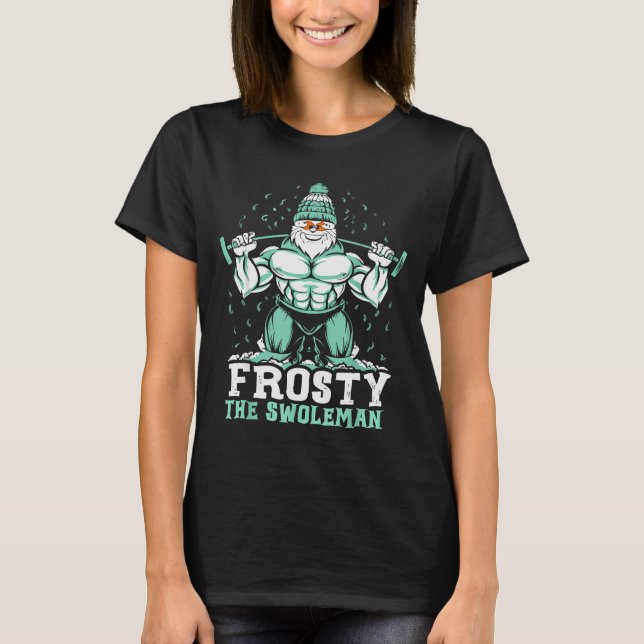 T-shirt Frosty The Swoleman Funny Buff Swole Snowman Gym M (Devant)
