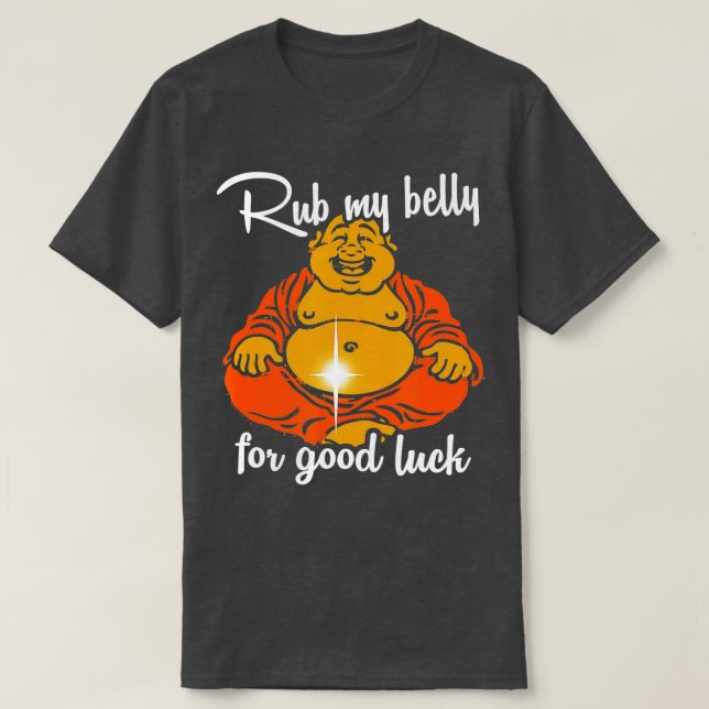 T-shirt Frotter Mon Ventre Pour Bonne Chance Funny Bouddha (Design devant)