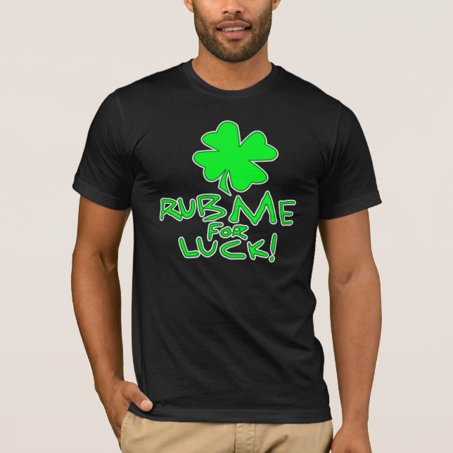 T-shirt Frottez-moi pour la chance ! (Devant)