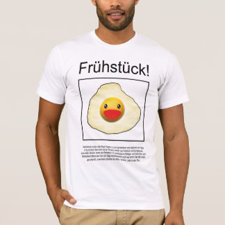 T-shirt Frühstück !