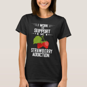 T-shirt Fruit aux fraises Lover Fruit d'été Fraise Ajouter