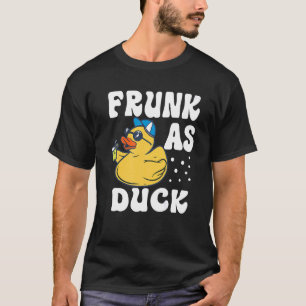 T-shirt Frunk As Duck Rubber Duck Boire Mème Humour
