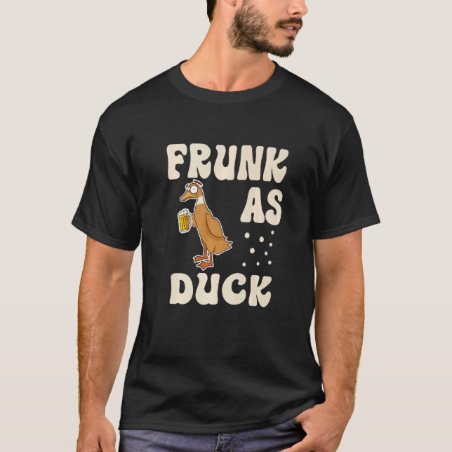 T-shirt Frunk As Duck   Rubber Duck Drinking Meme Humor  1 (Devant)