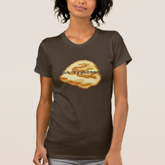 T-shirt Frybread obtenu ? Femmes