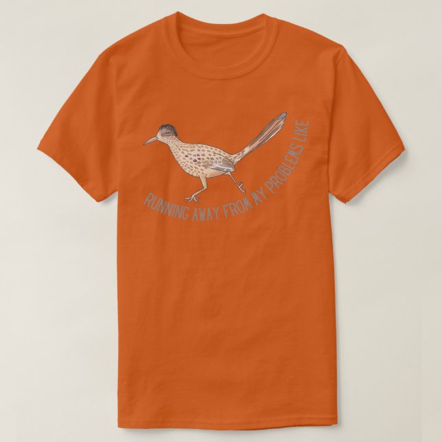 T-shirt Fuir mes problèmes comme le roadrunner art (Design devant)