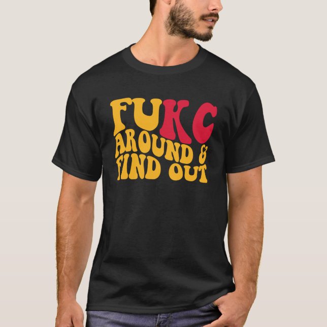 T-shirt Fukc Autour Et Découvrez (Devant)