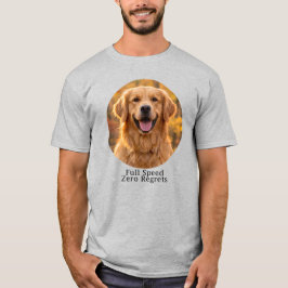T-shirt Full Speed Zero Regrets Golden Retriever