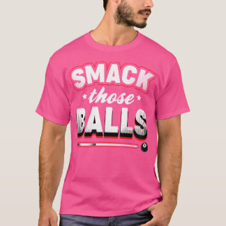T-shirt Fumer Ces Balls Pool Joueur Billard
