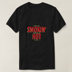T-shirt Fumer' Hot - Une chemise MisterP