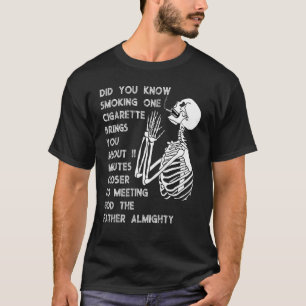 T-shirt Fumer vous rapproche de 11 minutes Anti Tabac