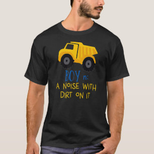 T-shirt Fun Boys Vêtements Un Garçon Est Un Bruit Avec Le