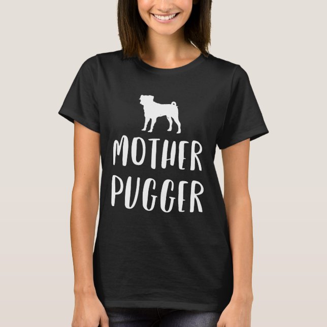 T-shirt Fun Carlin Maman Mère Pugger Chien (Devant)