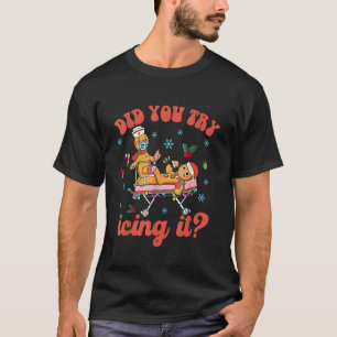 T-shirt Fun Christmas Nurse Gingerbread Homme Avez-Vous Es