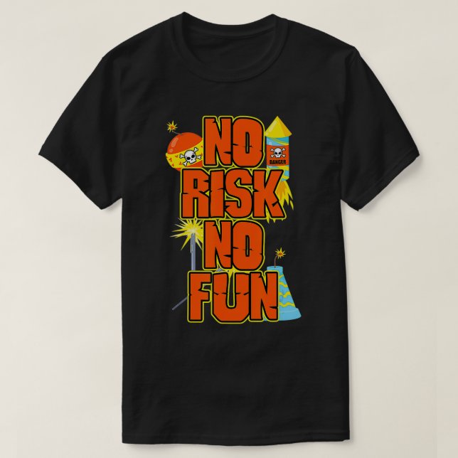 T-shirt Fun Firework Pyro Fireworks Pyrotechnicien Pyroman (Design devant)