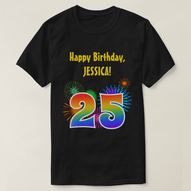 T-shirt Fun Fireworks + Rainbow Motif "25" Anniversaire # (Design devant)