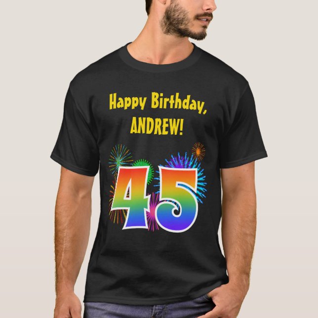 T-shirt Fun Fireworks + Rainbow Motif "45" Anniversaire # (Devant)