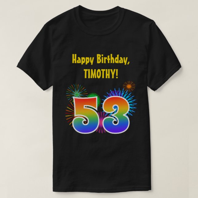T-shirt Fun Fireworks + Rainbow Motif "53" Anniversaire # (Design devant)