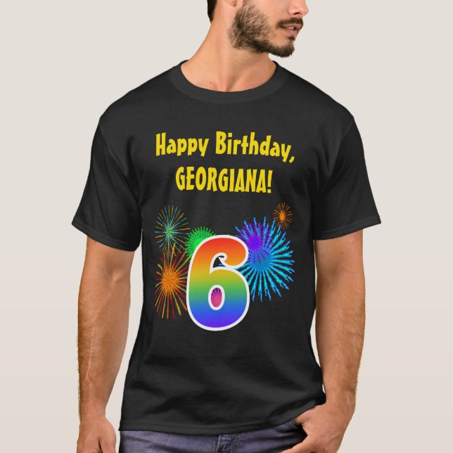 T-shirt Fun Fireworks + Rainbow Motif "6" Anniversaire # (Devant)