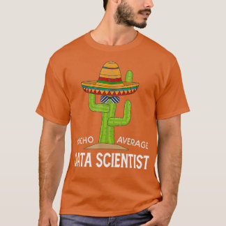 T-shirt Fun Funny Data Scientist Humours Cadeaux Funny Cac