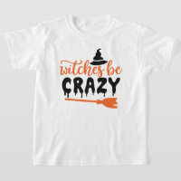 Fun Halloween Typographie - Witchs Be Crazy