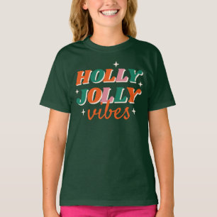 T-shirt Fun Holly Jolly Vibes Design de Noël