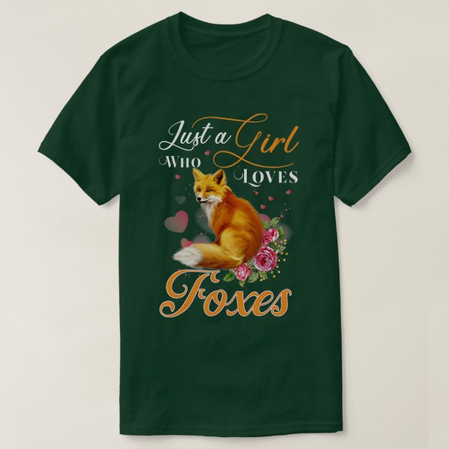 T-shirt Fun Just a Girl Who Love Foxes Girls, Women & Coy (Design devant)