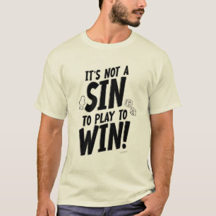 T-shirt Fun No Sin pour gagner Boardgamer Meeple Slogan